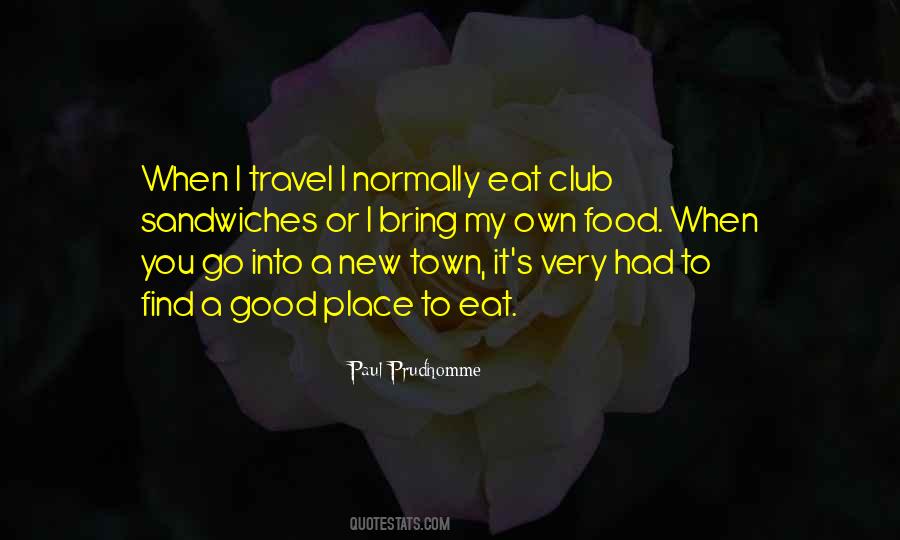 Travel Eat Quotes #151182