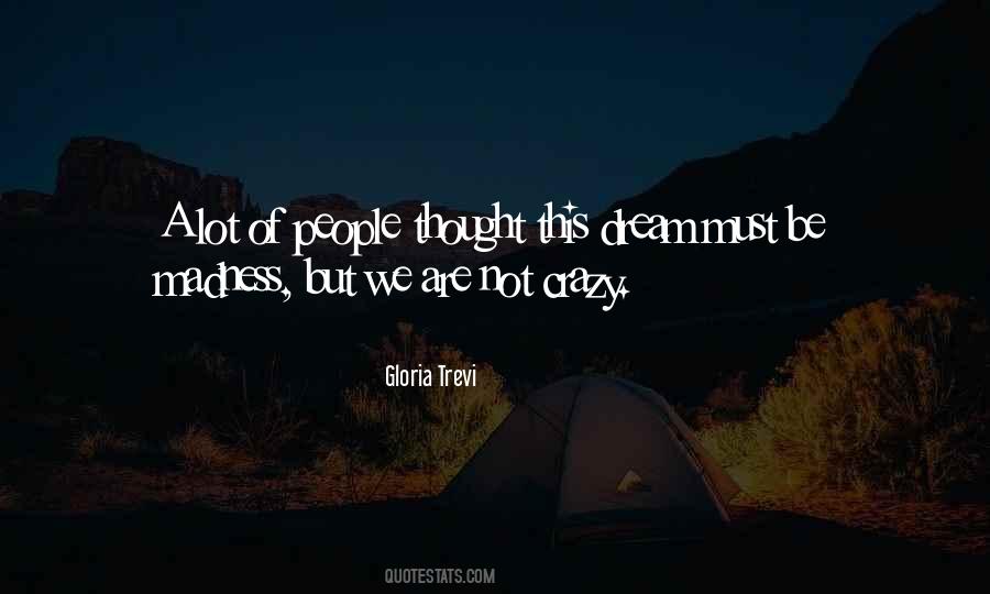 Crazy Dream Quotes #1077511