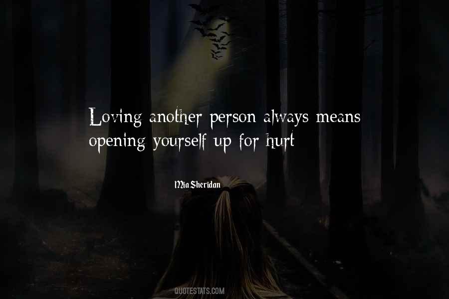 Loving Can Hurt Sometimes Quotes #1394036