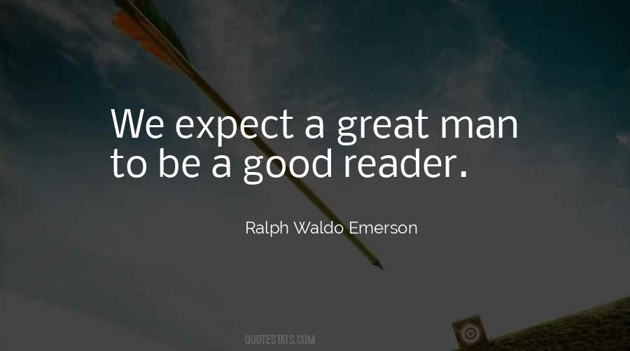 Quotes About A Good Reader #1674208