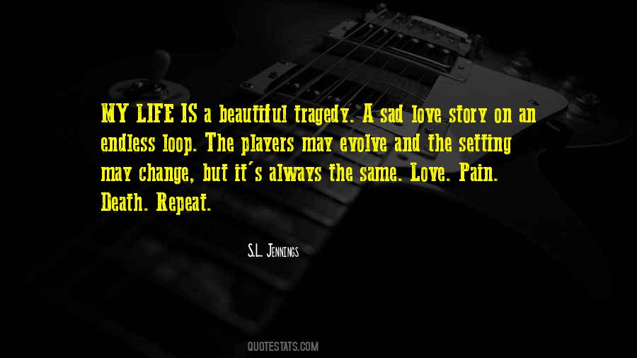 Pain Is Beautiful Quotes #1492774