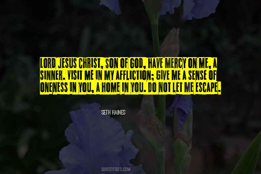 God Have Mercy On Me A Sinner Quotes #221133