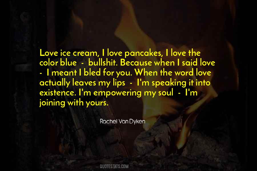 Love Speaking Quotes #239349