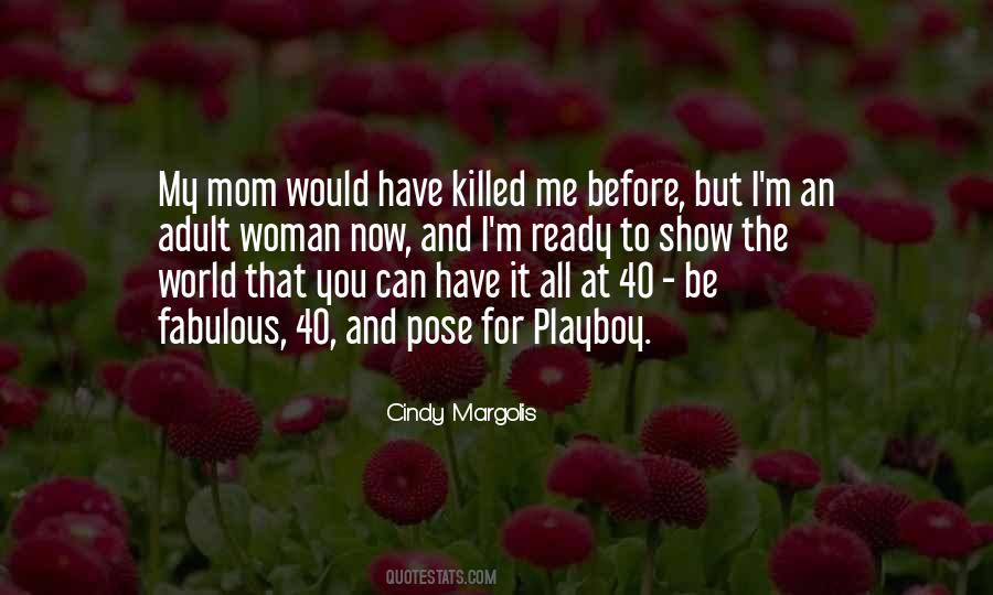 Woman Over 40 Quotes #1698722