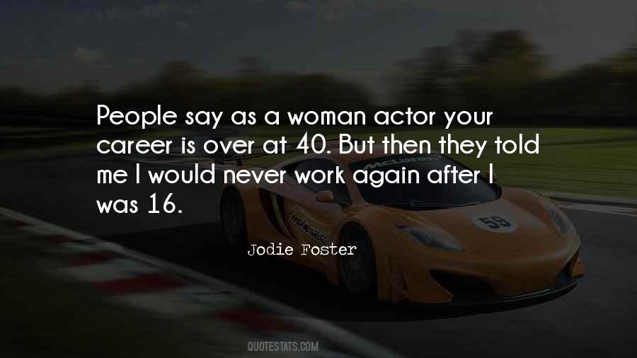 Woman Over 40 Quotes #611718