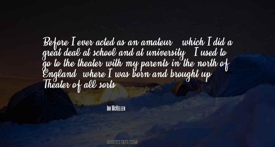 Great North Quotes #1361620