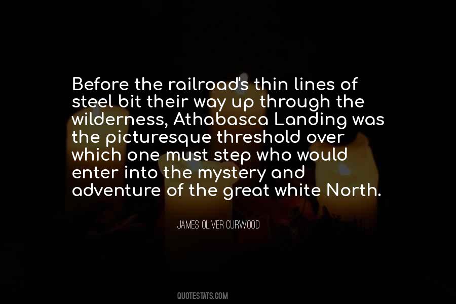 Great North Quotes #1428910