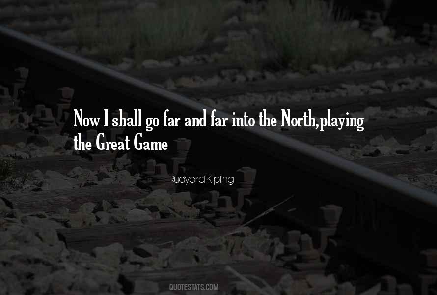 Great North Quotes #288940