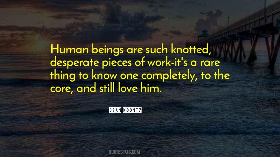 Love Him To Pieces Quotes #1654683