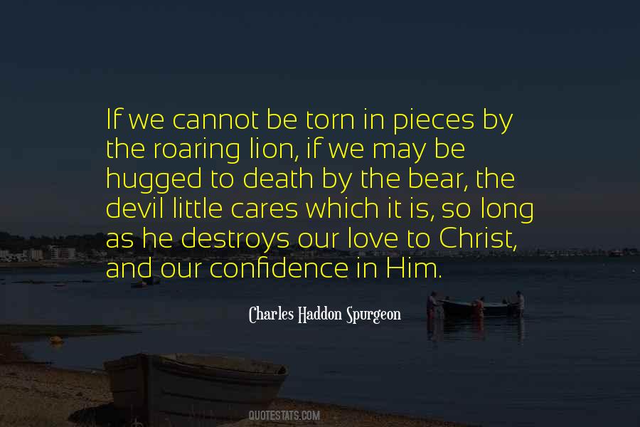 Love Him To Pieces Quotes #601615