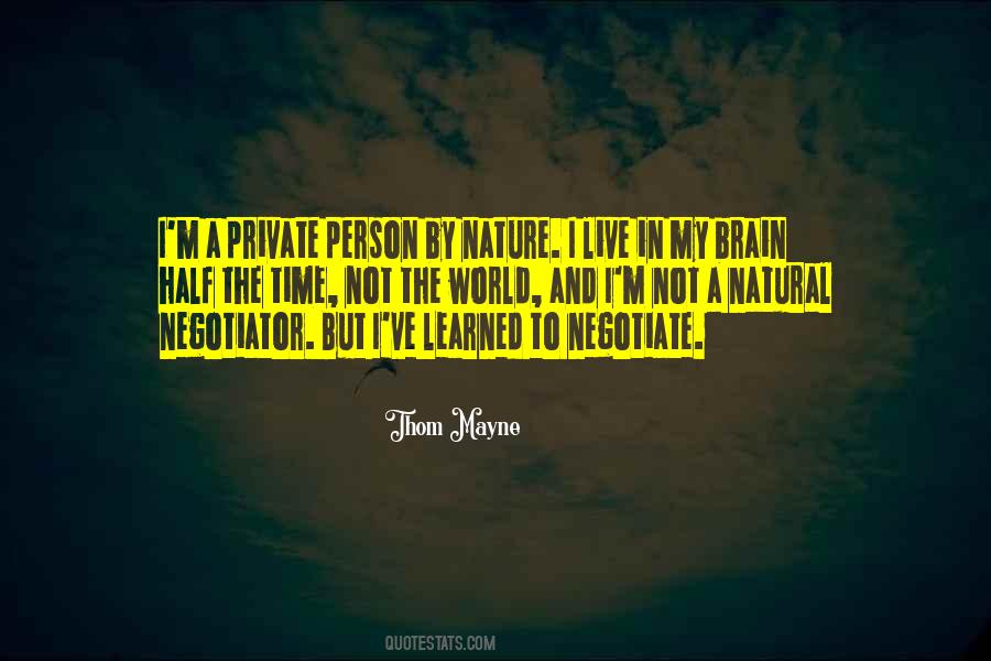 I Am A Very Private Person Quotes #107596