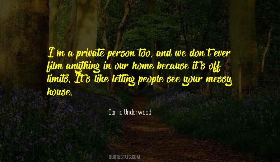 I Am A Very Private Person Quotes #133216