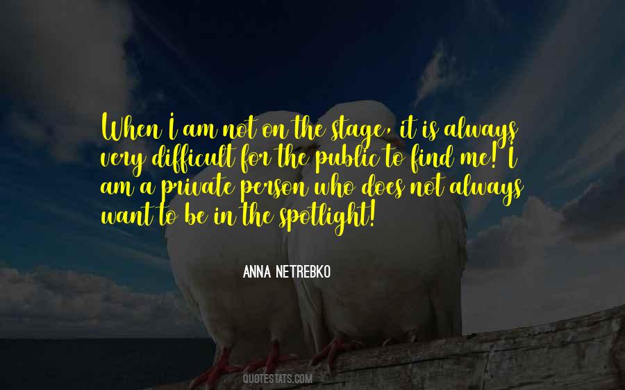I Am A Very Private Person Quotes #70622