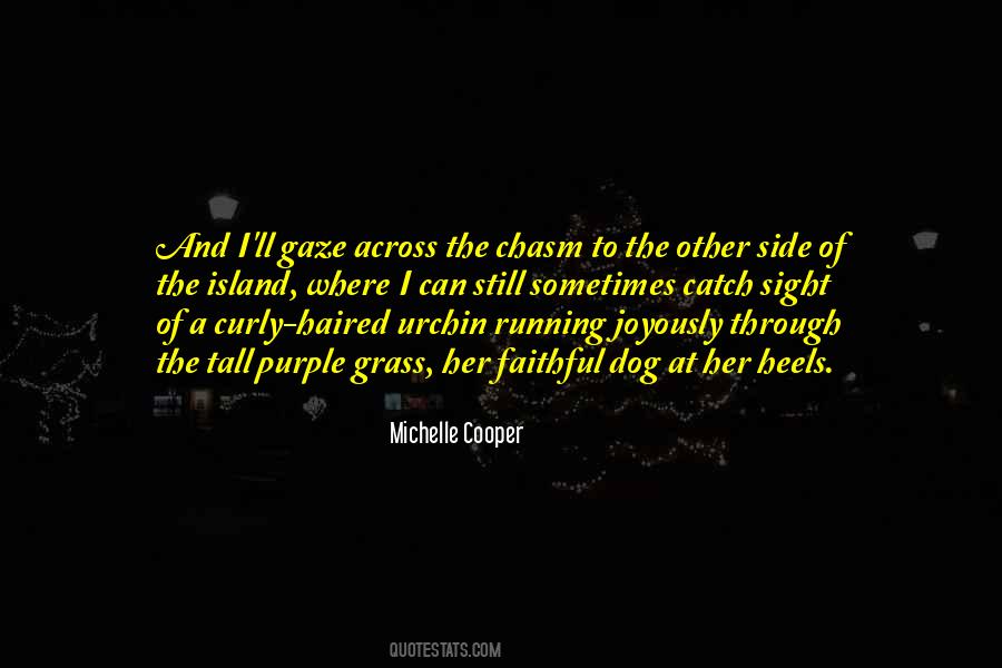 Quotes About The Chasm #1373235