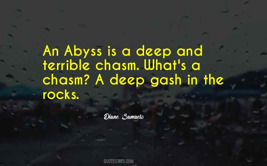 Quotes About The Chasm #524675