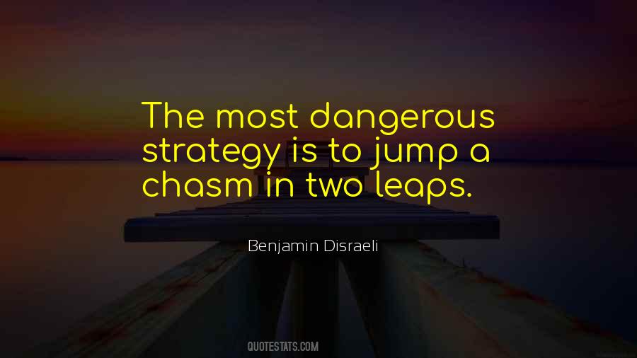 Quotes About The Chasm #829957