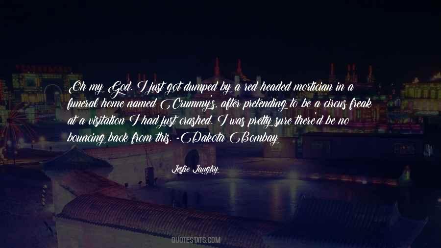 I Was Dumped Quotes #1221500
