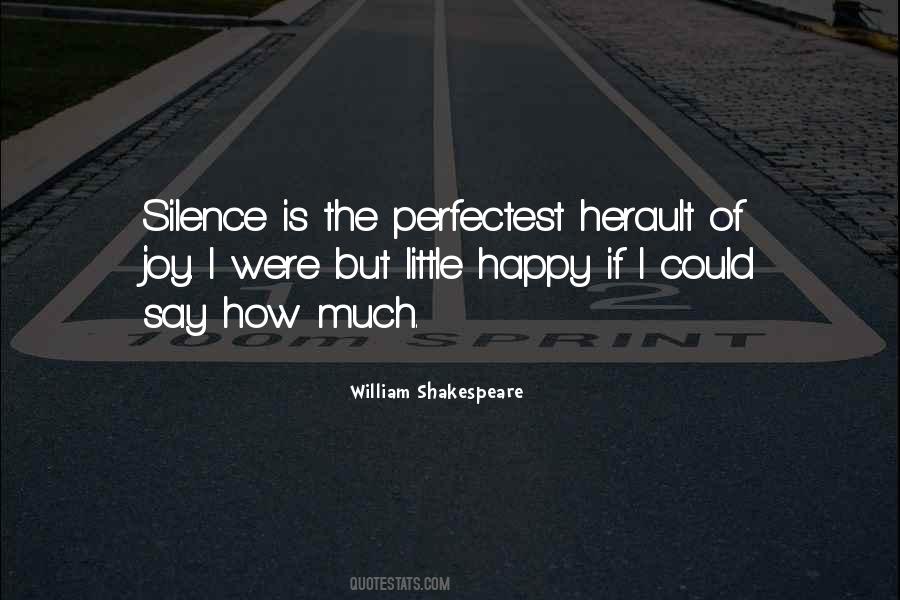 Love The Silence Quotes #103418