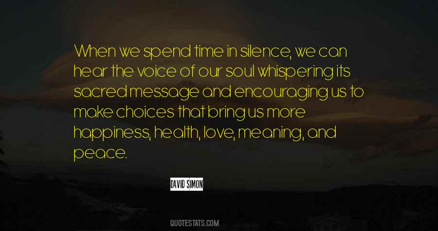 Love The Silence Quotes #1234549