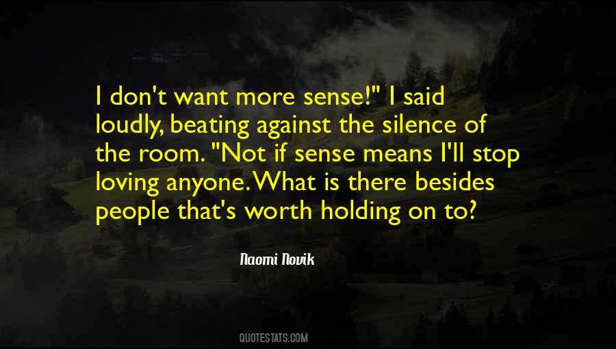 Love The Silence Quotes #1584483