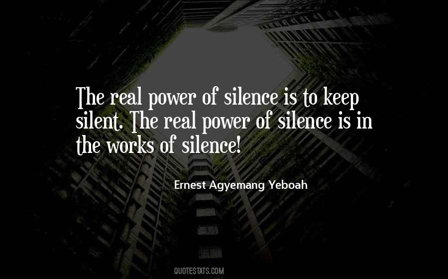 Love The Silence Quotes #626770