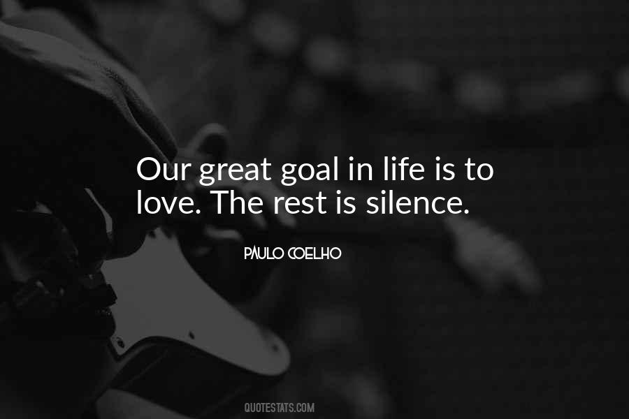 Love The Silence Quotes #889150