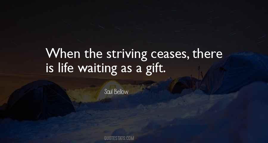 Striving Life Quotes #1248772