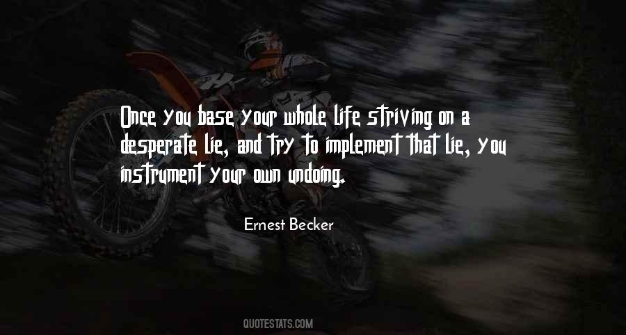 Striving Life Quotes #1310216