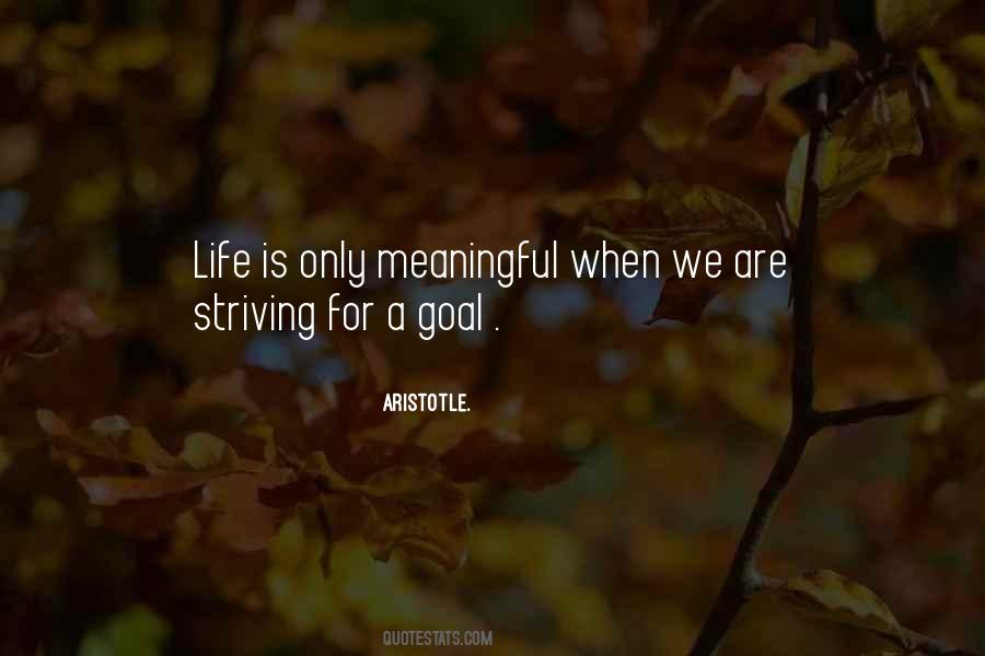 Striving Life Quotes #1511576
