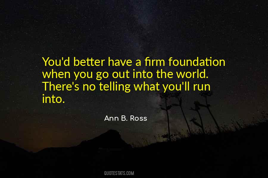 Quotes About A Firm Foundation #1807465