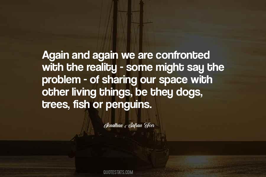 Quotes About Living With Reality #1465808