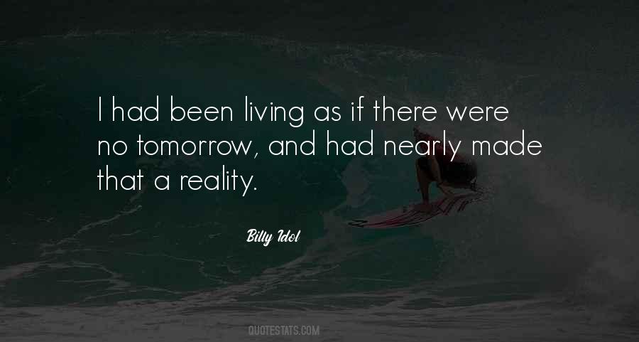 Quotes About Living With Reality #1827576