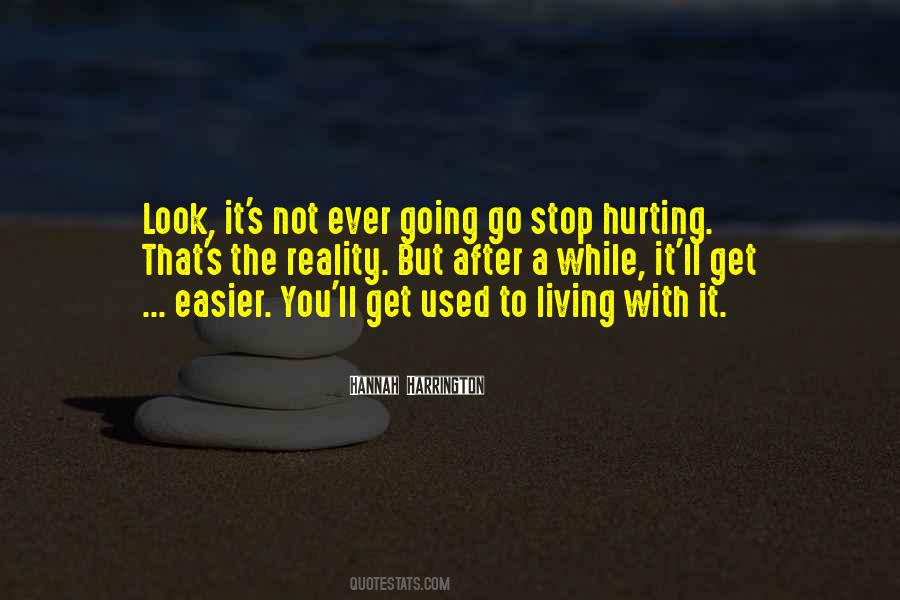 Quotes About Living With Reality #779699