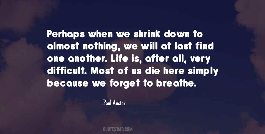 Nothing Is Difficult Quotes #354809