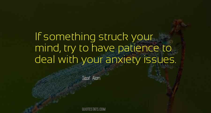 Anxiety Issues Quotes #645507
