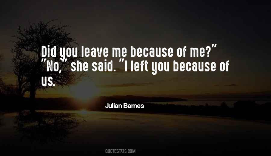 She Left Us Quotes #1246952