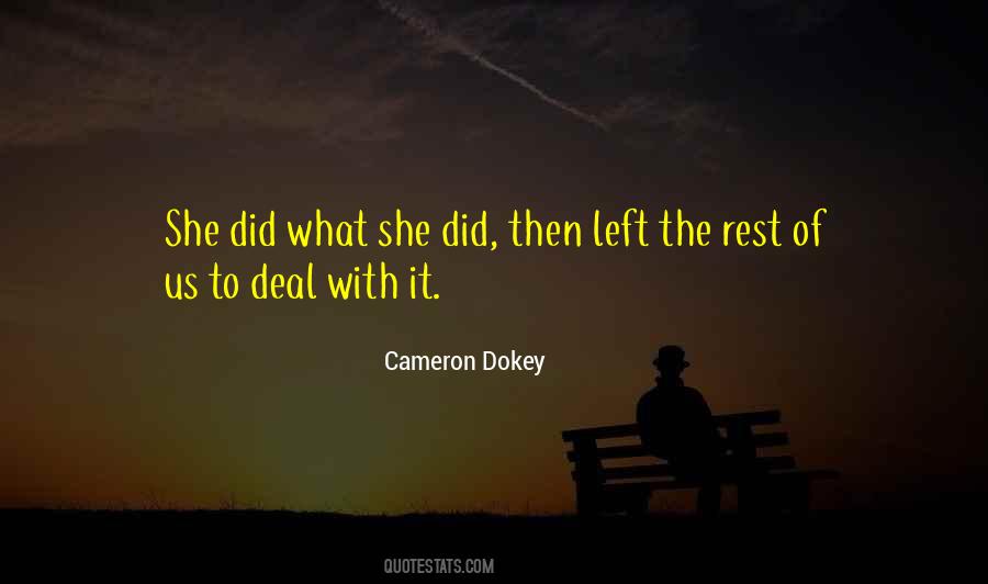 She Left Us Quotes #1654229