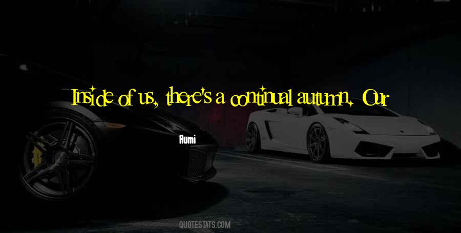 Autumn Has Come Quotes #265403