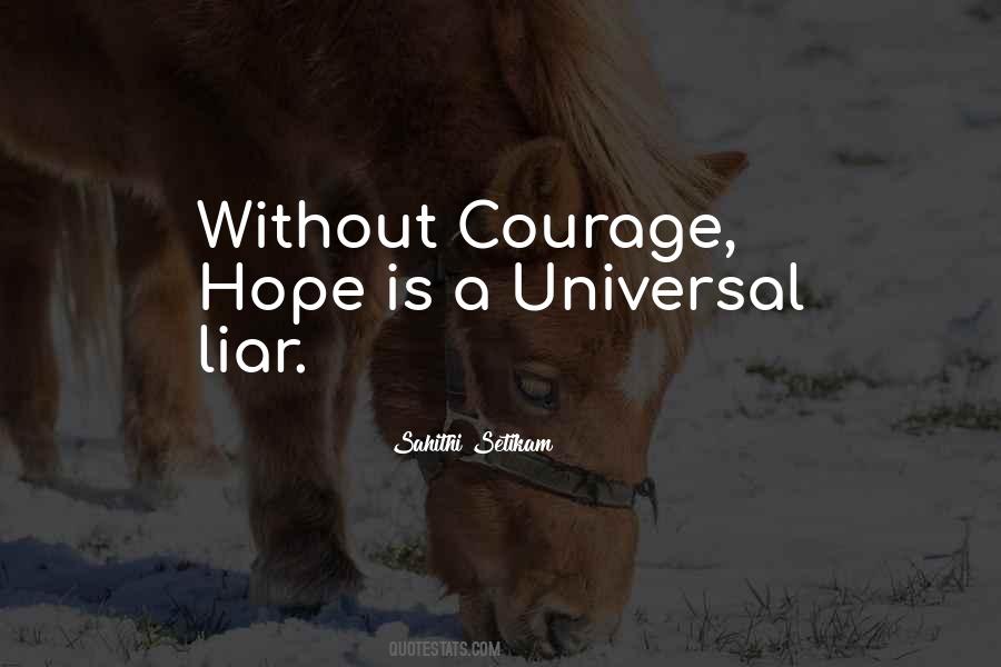 Courage Motivation Quotes #1432093