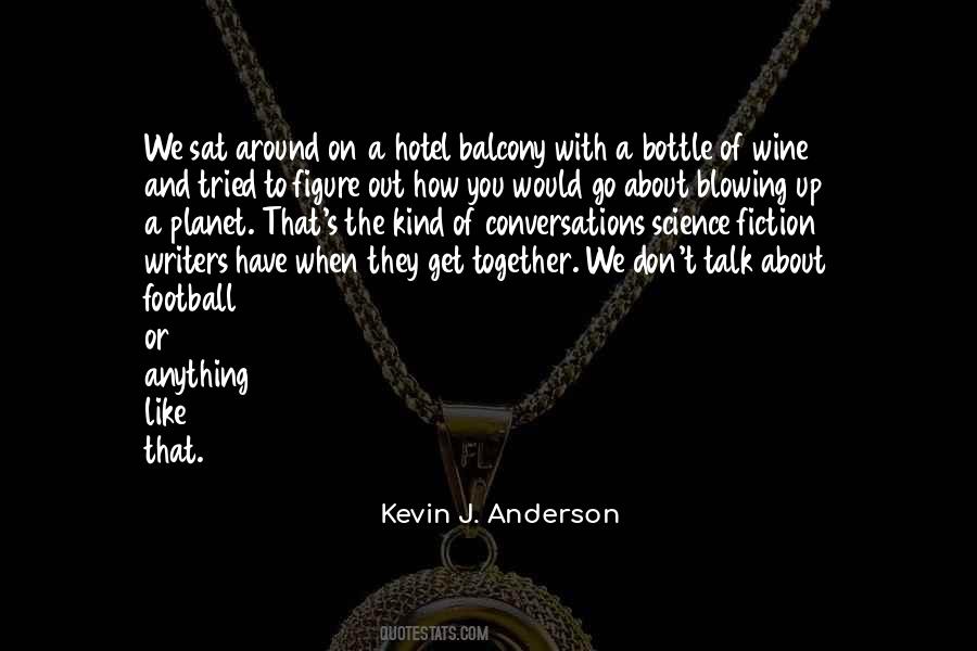 A Bottle Of Wine Quotes #1329178