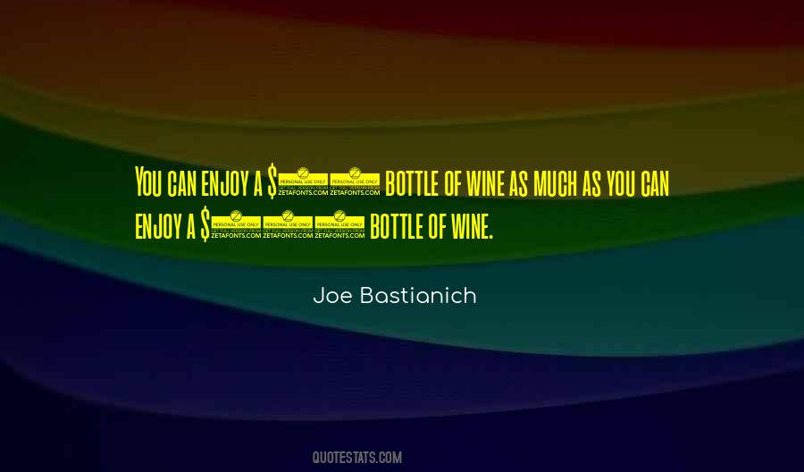 A Bottle Of Wine Quotes #1542817