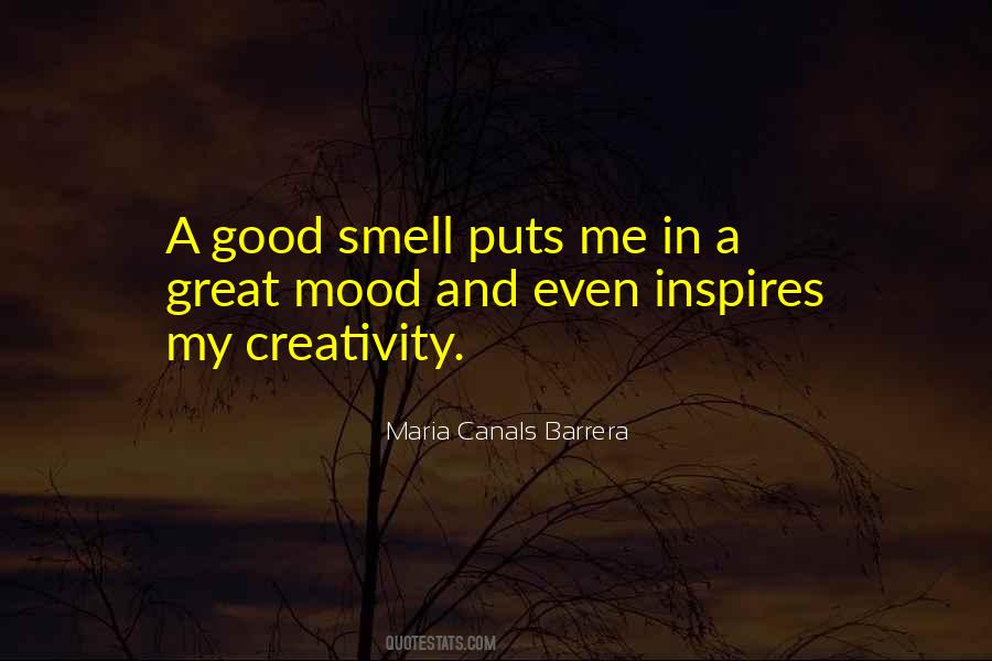 Smell Great Quotes #1489622