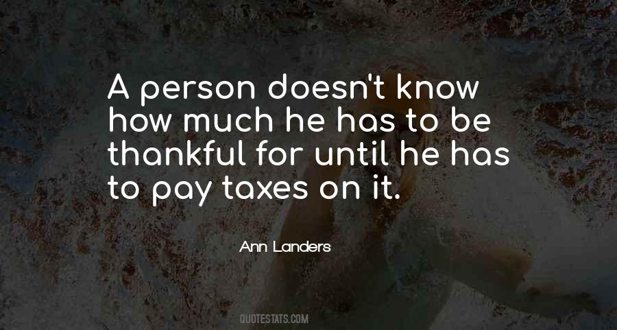 Quotes About Being Thankful For What We Have #359826