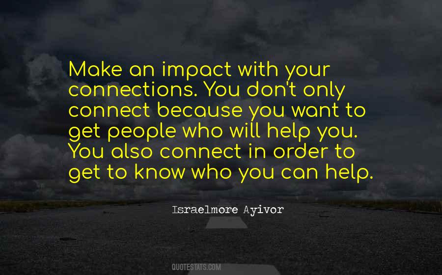 Who Help You Quotes #109913