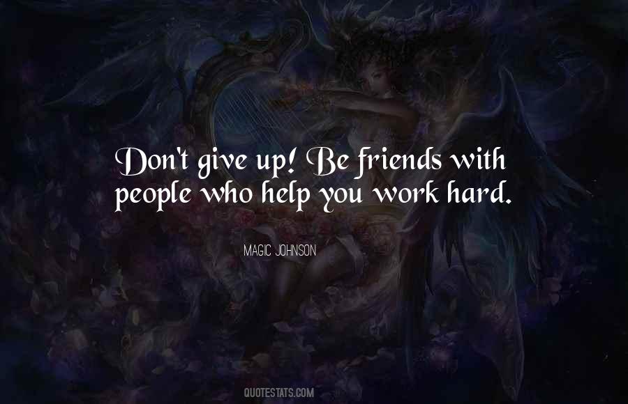 Who Help You Quotes #270010