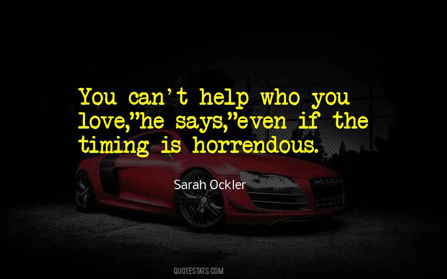 Who Help You Quotes #3933