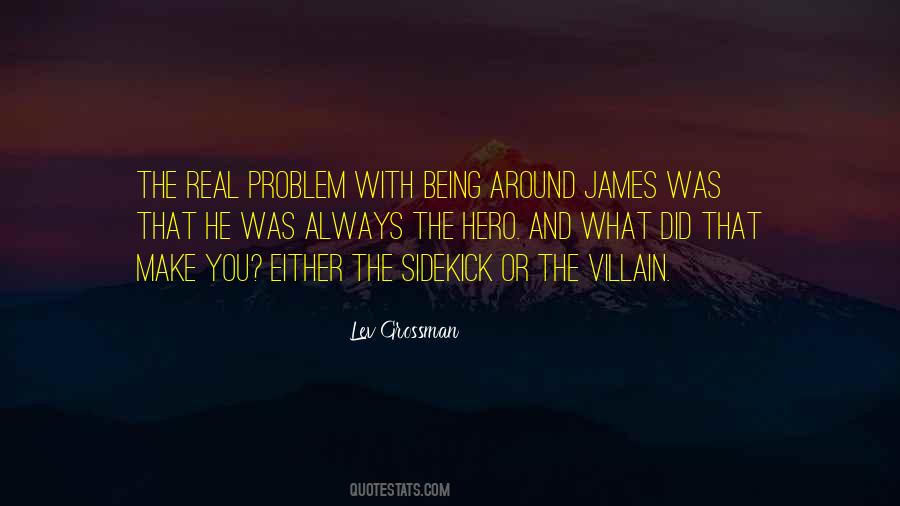 Being The Villain Quotes #1198959
