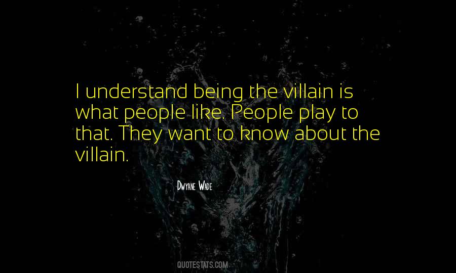 Being The Villain Quotes #1627789
