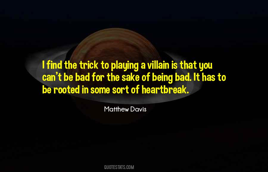 Being The Villain Quotes #315613