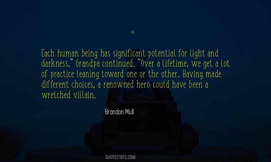 Being The Villain Quotes #320781
